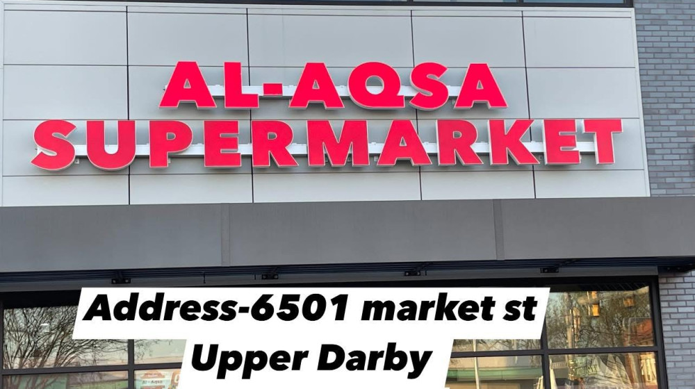 পেনসিলভেনিয়ার আপার ডার্বিতে আল আকসা সুপারমার্কেটের গ্র্যান্ড ওপেনিং শীঘ্রই
